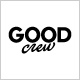 GOOD crew